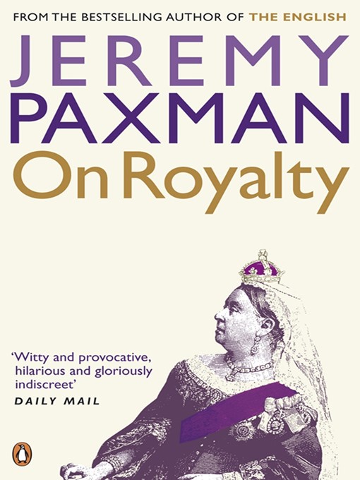 Title details for On Royalty by Jeremy Paxman - Available